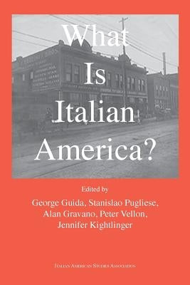 What is Italian America? by Guida, George