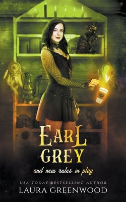 Earl Grey And New Rules In Play by Greenwood, Laura