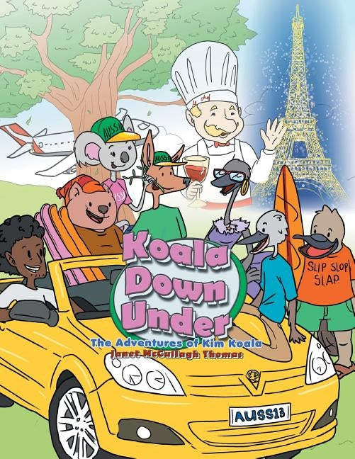 Koala Down Under: The Adventures of Kim Koala by Thomas, Janet McCullagh