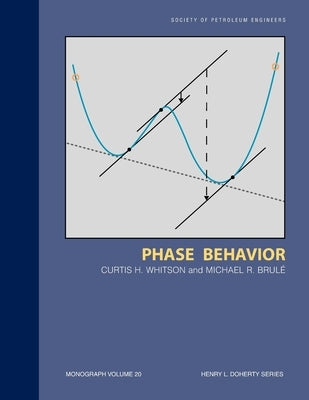 Phase Behavior: Monograph 20 by Whitson, Curtis H.