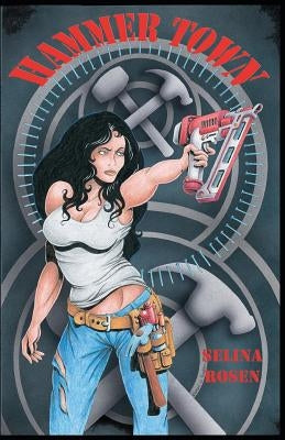 Hammer Town by Rosen, Selina