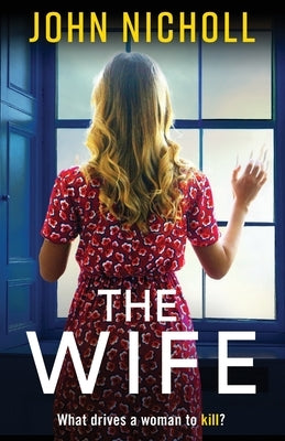 The Wife by Nicholl, John
