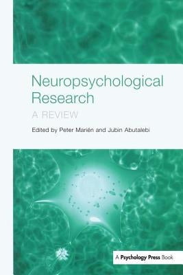 Neuropsychological Research: A Review by Mariën, Peter