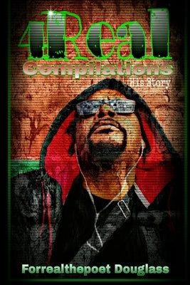 4 Real Compilations His Story by Douglas, Forrealthepoet