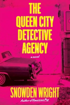 The Queen City Detective Agency by Wright, Snowden