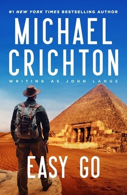 Easy Go by Crichton Writing as John Lange, Michael