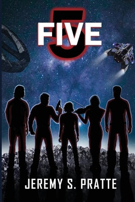 Five by Pratte, Jeremy S.