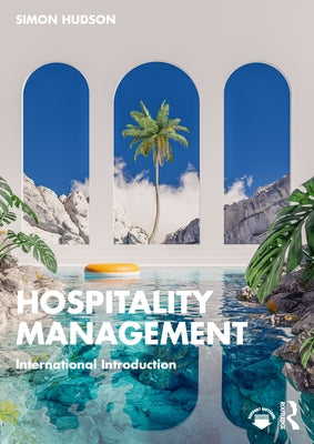Hospitality Management: International Introduction by Hudson, Simon