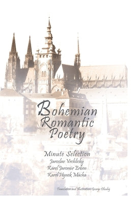 Bohemian Romantic Poetry by Dlouhy, George