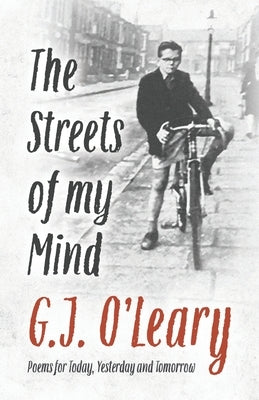 The Streets of my Mind by O'Leary, J. G.