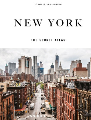 New York - The Secret Atlas by Rives, T. M.