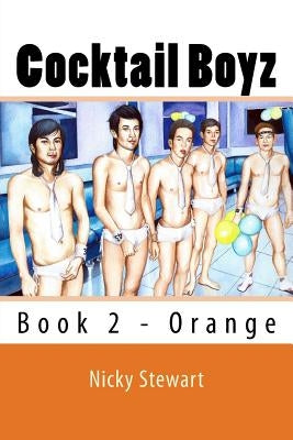 Cocktail Boyz 2: Orange by Stewart, Nicky