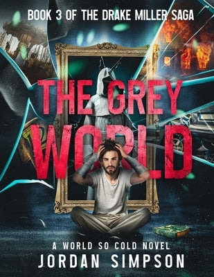 The Grey World by Simpson, Jordan