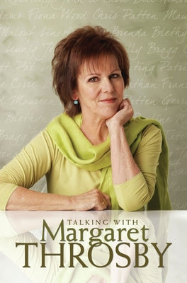 Talking with Margaret Throsby by Throsby, Margaret