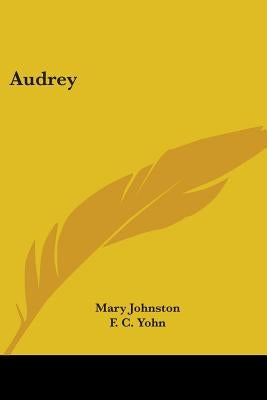 Audrey by Johnston, Mary