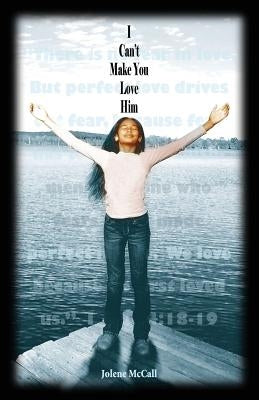 I Can't Make You Love Him by McCall, Jolene