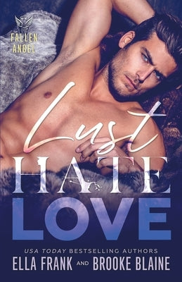 Lust Hate Love by Blaine, Brooke