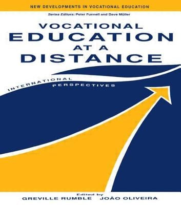 Vocational Education at a Distance: International Perspectives by Oliveira, Joao