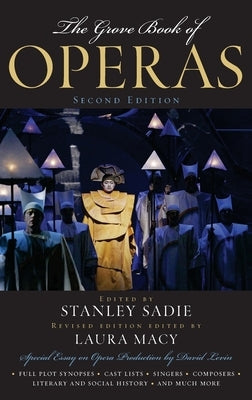 Grove Book of Operas by Sadie, Stanley