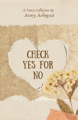 Check Yes for No by Arbegast, Avery