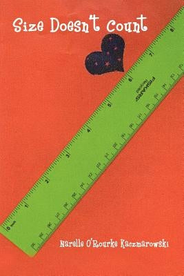 Size Doesn't Count by Kaczmarowski, Narelle O.