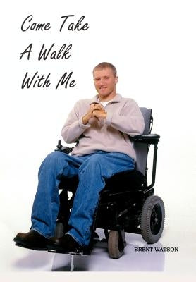 Come Take A Walk With Me by Watson, Brent