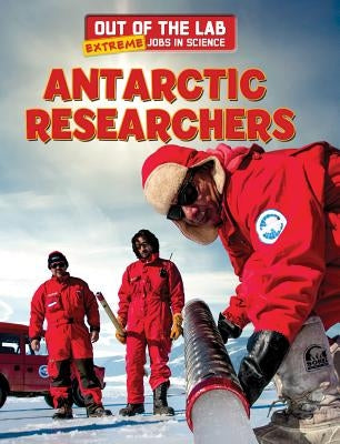 Antarctic Researchers by Mahoney, Emily