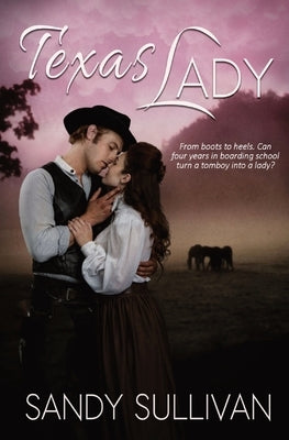 Texas Lady by Sullivan, Sandy