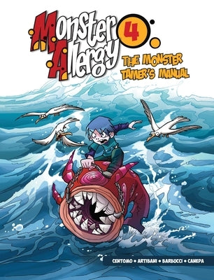 Monster Allergy, Vol. 4: The Monster Tamer's Manual by Artibani, Francesco