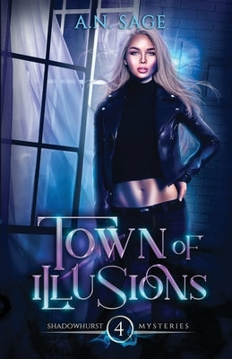 Town of Illusions by Sage, A. N.