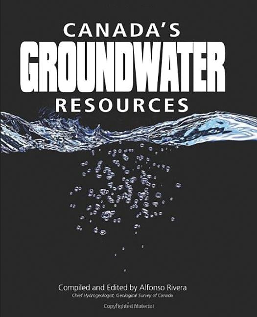 Canada's Groundwater Resources by Rivera Alfonso