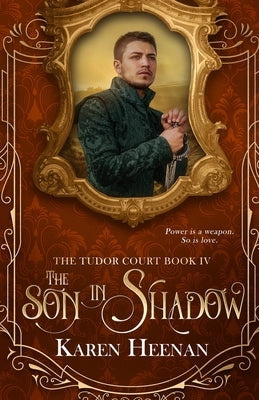 The Son in Shadow by Heenan, Karen
