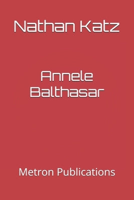 Annele Balthasar by de Grazia, Anne Marie