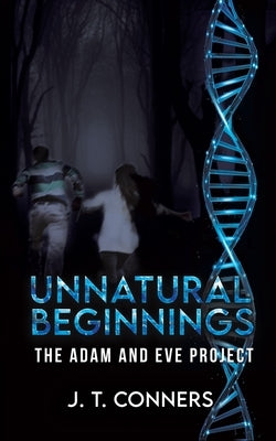 Unnatural Beginnings by Conners, J. T.