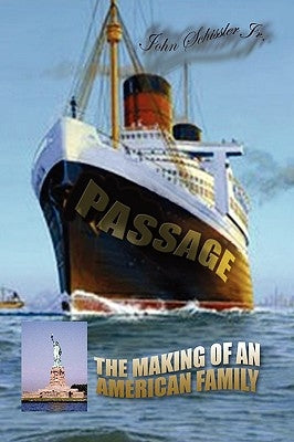 Passage by Schissler, John, Jr.