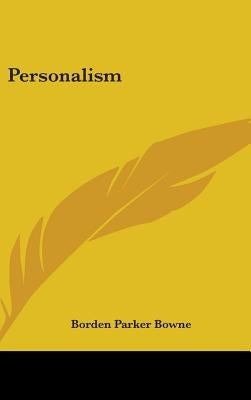 Personalism by Bowne, Borden Parker