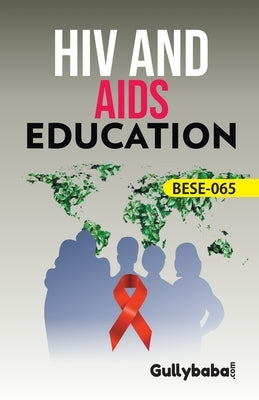 BESE-65 HIV And AIDS Education by Sharma, Arun