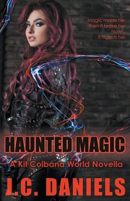 Haunted Magic by Daniels, J. C.