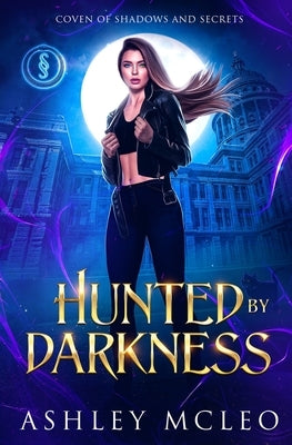 Hunted by Darkness: A Crowns of Magic Universe Series by McLeo, Ashley