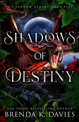 Shadows of Destiny by Davies, Brenda K.