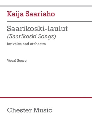 Saariaho: Saarikoski-Laulut for Voice (Finnish) and Orchestra Study Score by Saariaho, Kaija