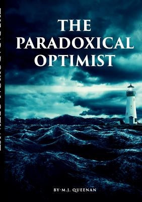 The Paradoxical Optimist by Queenan, Michael