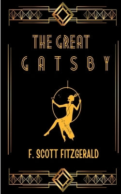 The Great Gatsby by Fitzgerald, F. Scott