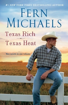 Texas Rich/Texas Heat: Two Novels in One Volume by Michaels, Fern