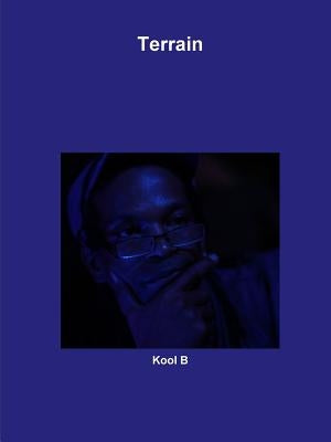 Terrain by B, Kool
