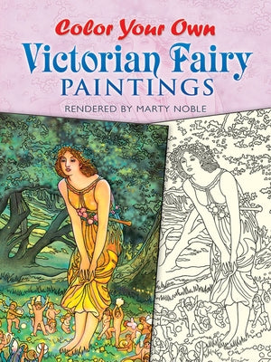 Color Your Own Victorian Fairy Paintings by Noble, Marty
