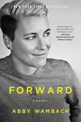 Forward: A Memoir by Wambach, Abby
