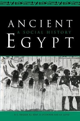 Ancient Egypt: A Social History by Trigger, B. G.