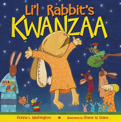 Li'l Rabbit's Kwanzaa: A Kwanzaa Holiday Book for Kids by Washington, Donna L.