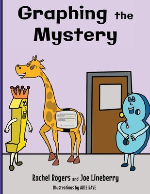 Graphing the Mystery by Rogers, Rachel